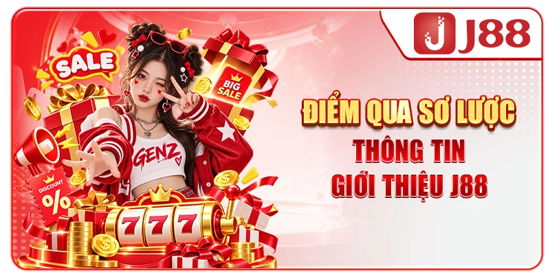 Điểm qua sơ lược thông tin giới thiệu J88